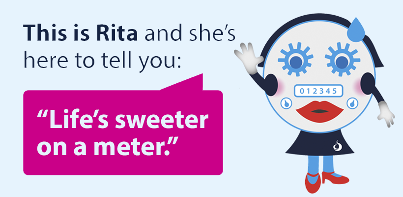 Graphic stating: Here's Rita, life's sweeter on a meter